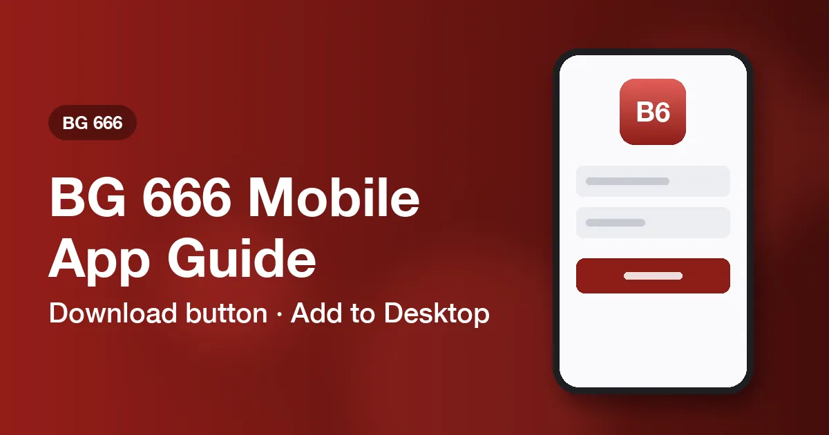 Banner for the BG 666 mobile app guide showing a phone home screen